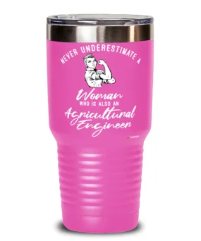 Agricultural Engineer Tumbler Never Underestimate A Woman Who Is Also An Agricultural Engineer 30oz Stainless Steel Pink