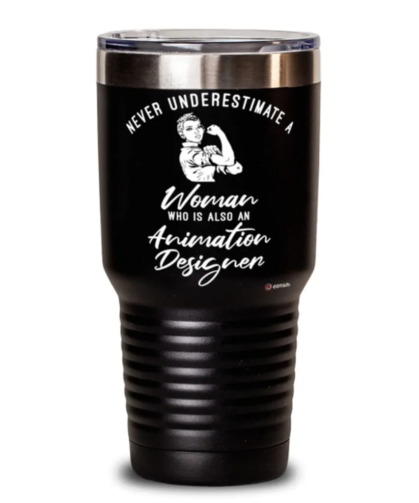 Animation Designer Tumbler Never Underestimate A Woman Who Is Also An Animation Designer 30oz Stainless Steel Black